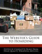 The Webster's Guide to Hoarding