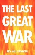 The Last Great War