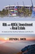 IRA and 401(k) Investment in Real Estate