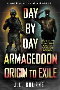 Day by Day Armageddon: Origin to Exile