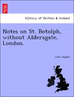 Notes on St. Botolph, Without Aldersgate, London