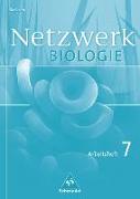 Netzwerk Biologie 7. Klasse. Arbeitsheft. Sachsen