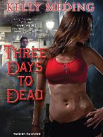 Three Days to Dead