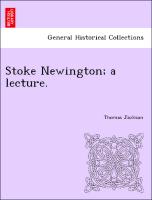 Stoke Newington, A Lecture