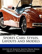 Sports Cars: Styles, Layouts and Models