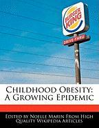 Childhood Obesity: A Growing Epidemic