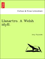 Llanartro. a Welsh Idyll