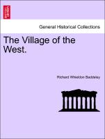 The Village of the West, Vol. I