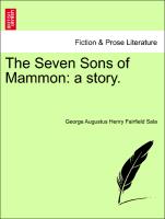 The Seven Sons of Mammon: a story. Vol. III