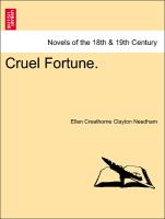 Cruel Fortune. Vol. III