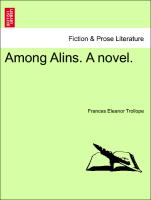 Among Alins. a Novel