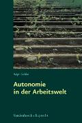 Autonomie in der Arbeitswelt