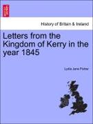 Letters from the Kingdom of Kerry in the Year 1845