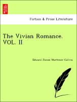 The Vivian Romance. VOL. II