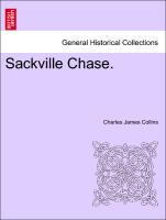 Sackville Chase. Vol. II