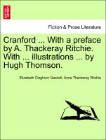 Cranford ... with a Preface by A. Thackeray Ritchie. with ... Illustrations ... by Hugh Thomson