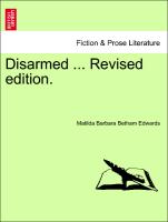 Disarmed ... Revised Edition