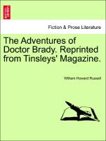 The Adventures of Doctor Brady. Reprinted from Tinsleys' Magazine
