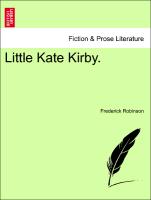 Little Kate Kirby, vol. III