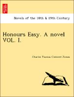 Honours Easy. A novel VOL. I