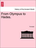 From Olympus to Hades. Vol. II