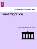 Transmigration. Vol. I