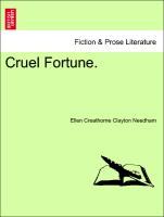 Cruel Fortune. VOL. I