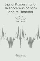 Signal Processing for Telecommunications and Multimedia