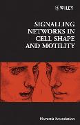 Signalling Networks in Cell Shape and Motility