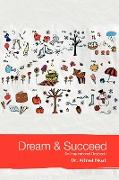 Dream and Succeed