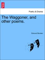 The Waggoner, and Other Poems