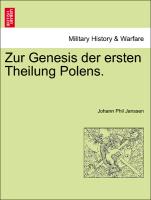 Zur Genesis Der Ersten Theilung Polens