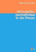 Wirtschaftsjournalismus in der Presse