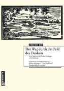 Der Weg durch das Feld des Denkens