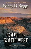 South by Southwest: A Western Story