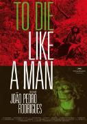 To Die Like A Man (Orig. mit UT)