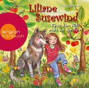 Liliane Susewind – Rückt dem Wolf nicht auf den Pelz!