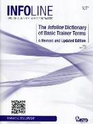 The Infoline Dictionary of Basic Trainer Terms