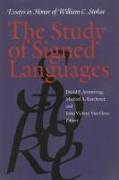The Study of Signed Languages: Essays in Honor of William C. Stokoe