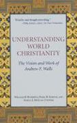 Understanding World Christianity