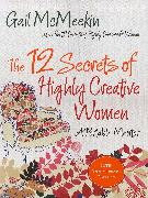 The 12 Secrets of Highly Creative Women: A Portable Mentor