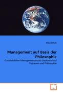 Management auf Basis der Philosophie