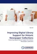 Improving Digital Library Support for Historic Newspaper Collections