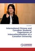 Chinese and Canadian Students' Experiences of Internationalization