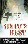 Sunday's Best: Messages from Today's Most Outstanding Christian Leaders