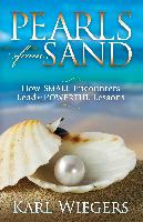 Pearls from Sand: How Small Encounters Lead to Powerful Lessons