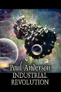 Industrial Revolution by Poul Anderson, Science Fiction, Adventure