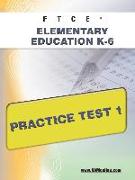 Ftce Elementary Education K-6 Practice Test 1