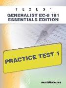 Texes Generalist EC-6 191 Essentials Edition Practice Test 1