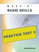 West-E Basic Skills Practice Test 2